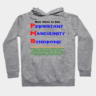 PMS for men Hoodie